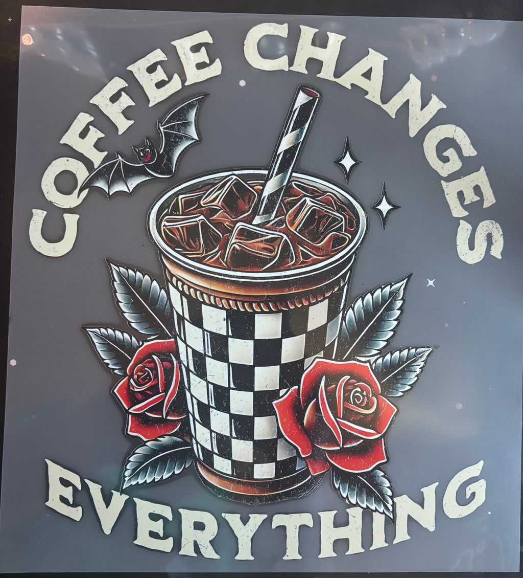 Coffee changes everything shirt decal
